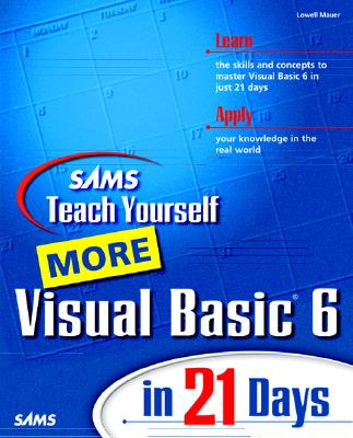 Sams Teach Yourself More Visual Basic 6 in 21 Days - Mauer, Lowell