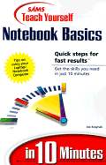 Sams Teach Yourself Notebook Basics in 10 Minutes - Kraynak, Joe