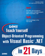 Sams Teach Yourself Object-Oriented Programming with VB.NET in 21 Days