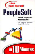 Sams Teach Yourself PeopleSoft in 10 Minutes
