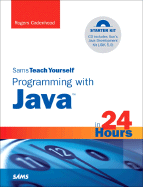 Sams Teach Yourself Programming with Java in 24 Hours - Cadenhead, Rogers