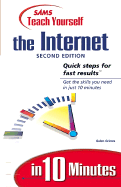 Sams teach yourself the Internet in 10 minutes
