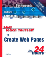 Sams Teach Yourself to Create Web Pages in 24 Hours