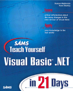 Sams Teach Yourself Visual Basic.Net in 21 Days - MacKenzie, Duncan, and Sharkey, Kent