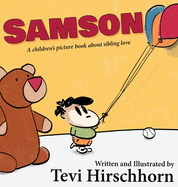Samson: A children's picture book about sibling love