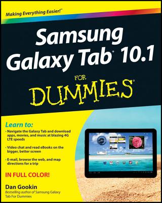 Samsung Galaxy Tab 10.1 for Dummies - Gookin, Dan
