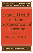 Samuel Hartlib and the Advancement of Learning