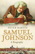 Samuel Johnson: A Biography