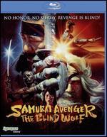 Samurai Avenger: The Blind Wolf [Blu-ray]