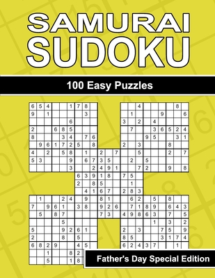Samurai Sudoku - 100 Easy Puzzles for Dad's Relaxation - Father's Day Special Edition - Von Grol, Michael