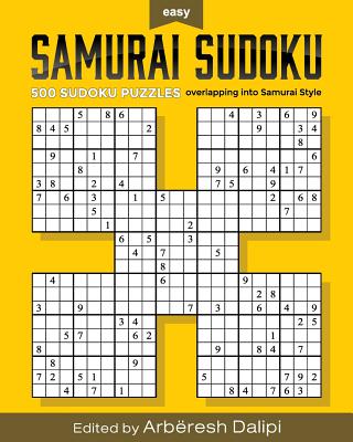 Samurai Sudoku Puzzle Book: 500 Easy Puzzles overlapping into 100 samurai style - Dalipi, Arberesh