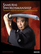 Samurai Swordsmanship: The Batto, Kenjutsu and Tameshigiri of Eishin-Ryu
