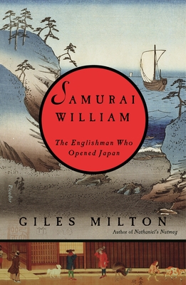 Samurai William - Milton, Giles