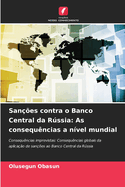 Sanes contra o Banco Central da Rssia: As consequncias a nvel mundial