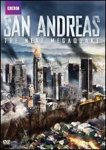 San Andreas: The Next Megaquake