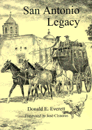 San Antonio Legacy: Folklore and Legends of a Diverse People