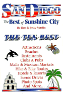 San Diego: The Best of Sunshine City: An Impertinent Insiders' Guide