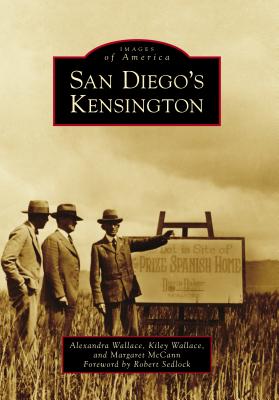 San Diego's Kensington - McCann, Margaret