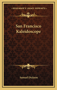 San Francisco kaleidoscope