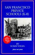 San Francisco Private Schools (K-8) - Vogel, Susan