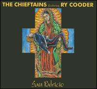 San Patricio - The Chieftains/Ry Cooder