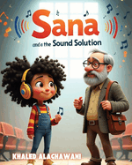 Sana and the Sound Waves