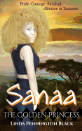 Sanaa The Golden Princess: Pride. Courage. Survival. Albinism in Tanzania