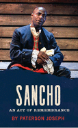 Sancho: An Act of Remembrance