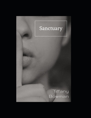 Sanctuary - Robinette, Andrew (Editor), and Bowman, Tiffany