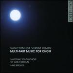 Sanctum Est Verum Lumen: Multi-Part Music for Choir
