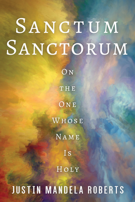 Sanctum Sanctorum - Roberts, Justin Mandela