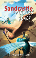 Sandcastle of Pirates Beach: War of the Sky-Lords