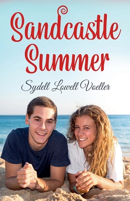 Sandcastle Summer - Voeller, Sydell Lowell