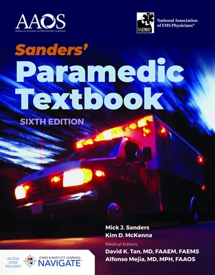 Sanders' Paramedic Textbook with Navigate Advantage Access - Sanders, Mick J, and McKenna, Kim