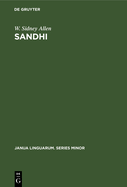 Sandhi: The theoretical, phonetic, and historical bases of word-junction in Sanskrit