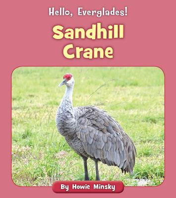 Sandhill Crane - Minsky, Howie