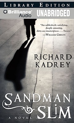 Sandman Slim - Kadrey, Richard, and Andrews, MacLeod (Read by)