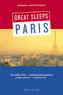 Sandra Gustafson's Great Sleeps Paris - Gustafson, Sandra