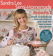 Sandra Lee Semi-Homemade Desserts 2