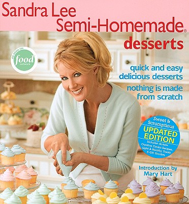 Sandra Lee Semi-Homemade Desserts - Lee, Sandra