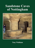 Sandstone Caves of Nottingham