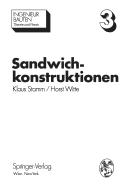 Sandwichkonstruktionen: Berechnung, Fertigung, Ausfhrung