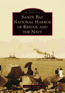 Sandy Bay National Harbor of Refuge and the Navy