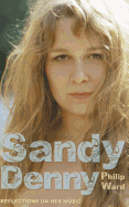 Sandy Denny: Reflections on Her Music