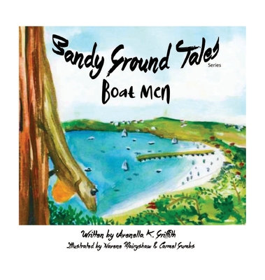 Sandy Ground Tales Series: Boat Men - Griffith, Avenella K