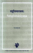 Sangitanarayana of Purusottama Misra: (A Seventeenth Centuary Text on Music and Dance from Orissa)
