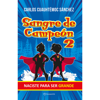 Sangre de Campe?n 2 - Sanchez, Carlos Cuauhtemoc