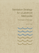 Sanitation Strategy for a Lakefront Metropolis: The Case of Chicago