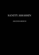 Sanity Assassin