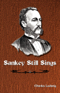 Sankey Still Sings - Ludwig, Charles